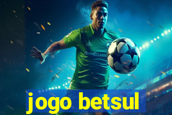 jogo betsul